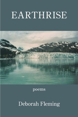 Earthrise by Fleming, Deborah