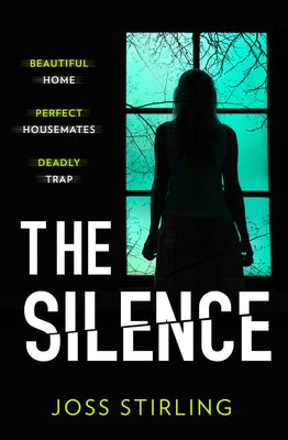 The Silence by Stirling, Joss