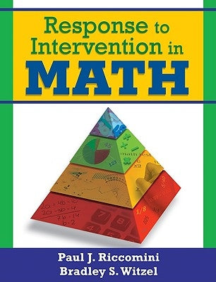 Response to Intervention in Math by Riccomini, Paul J.