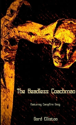 Headless Coachman by Elliston, Gord