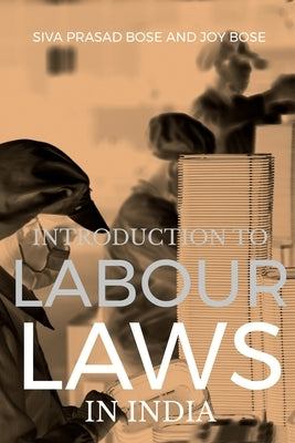 Introduction to Labour Laws in India by Prasad, Siva