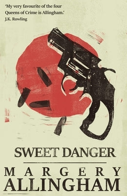 Sweet Danger by Allingham, Margery