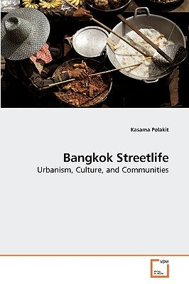 Bangkok Streetlife by Polakit, Kasama