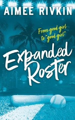 Expanded Roster: A Why Choose Sports Romance by Rivkin, Aimee