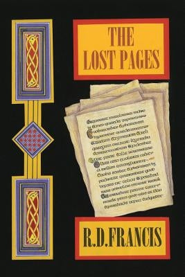 The Lost Pages by Francis, R. D.