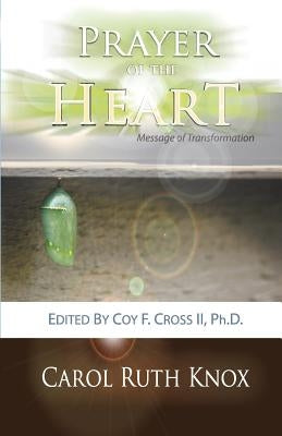 Prayer of the Heart by Knox, Carol Ruth