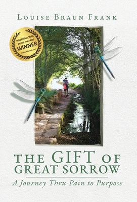 The Gift of Great Sorrow by Frank, Louise Braun
