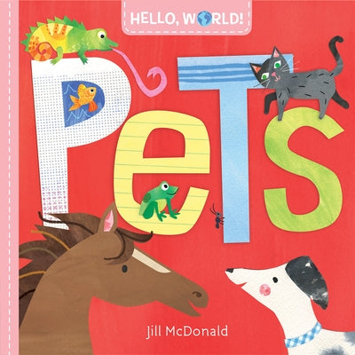 Hello, World! Pets by McDonald, Jill