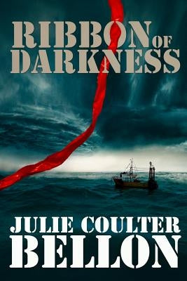 Ribbon of Darkness by Bellon, Julie Coulter