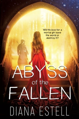 Abyss of the Fallen by Estell, Diana