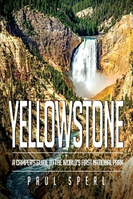 Yellowstone by Sperl, Paul