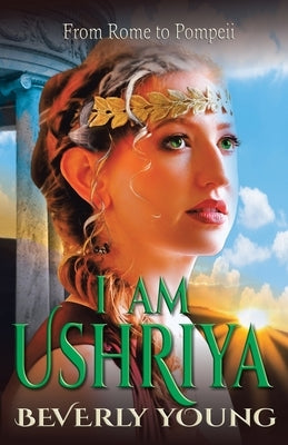 I Am Ushriya by Young, Beverly
