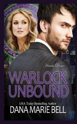 Warlock Unbound by Bell, Dana Marie