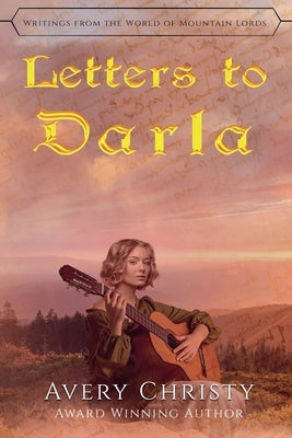 Letters to Darla by Christy, Avery