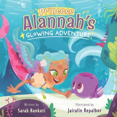 Princess Alannah's Glowing Adventure by Repalbor, Jairalin