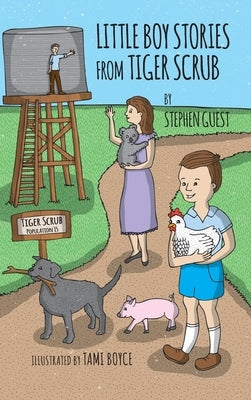 Little Boy Stories From Tiger Scrub by Guest, Stephen