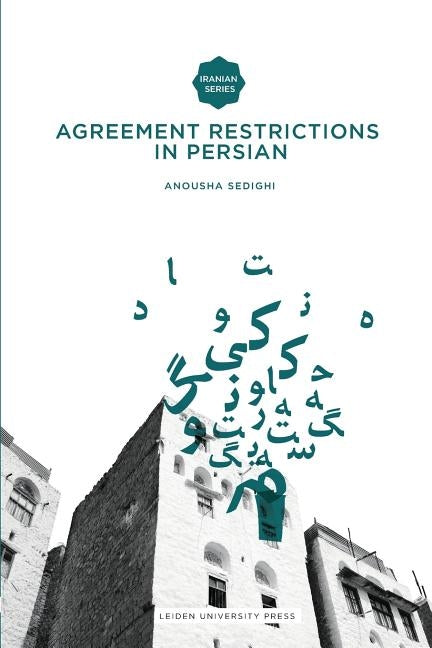 Agreement Restrictions in Persian by Sedighi, Anousha