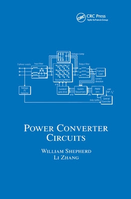 Power Converter Circuits by Shepherd, William