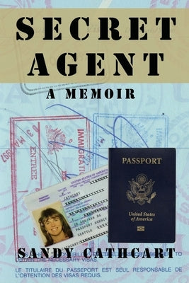 Secret Agent by Cathcart, Sandy