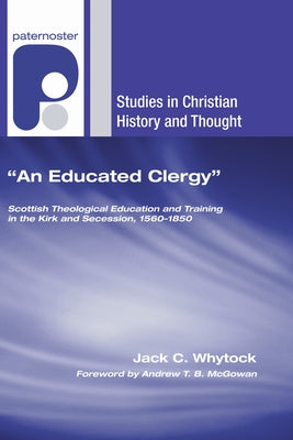 An Educated Clergy by Whytock, Jack C.