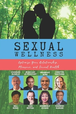 Sexual Wellness: Optimize Your Relationship, Pleasure & Sexual Health by Le Provost, Jean-Luc
