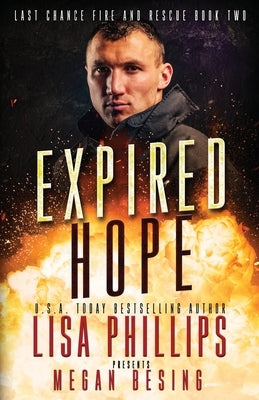 Expired Hope: A Last Chance County Novel by Phillips, Lisa