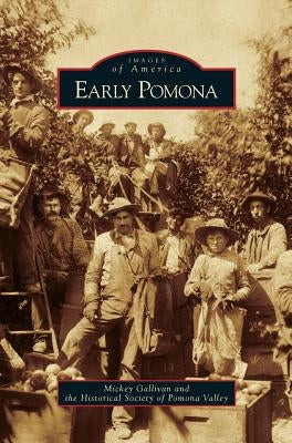 Early Pomona by Gallivan, Mickey