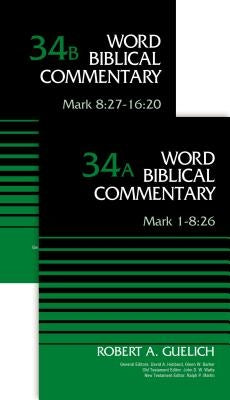 Mark (2-Volume Set---34a and 34b) by Guelich, Robert A.