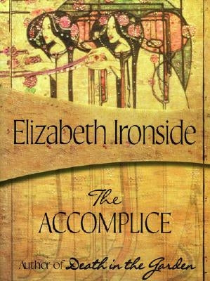 The Accomplice by Ironside, Elizabeth