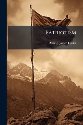 Patriotism by Darling, Jasper Tucker 1848-1921