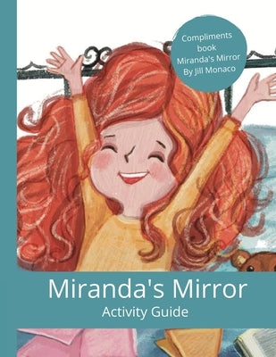 Miranda's Mirror Activity Guide by Monaco, Jill