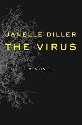 The Virus by Diller, Janelle