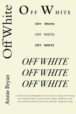 Off White by Weaver, Carl E.