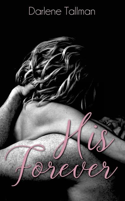 His Forever by Tallman, Darlene