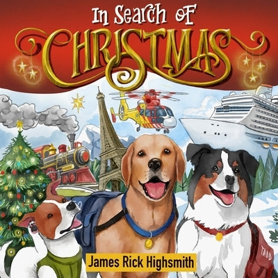 In Search of Christmas by Highsmith, James Richard