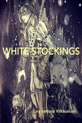 White Stockings by Vitkauskas, Lina Ramona