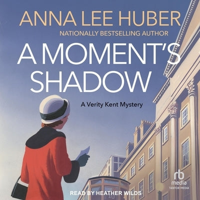 A Moment's Shadow by Huber, Anna Lee