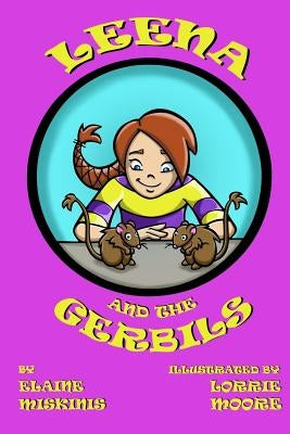 Leena and the Gerbils by Moore, Lorrie