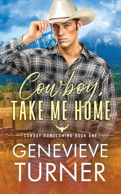 Cowboy, Take Me Home by Turner, Genevieve