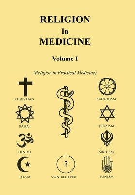 Religion in Medicine Volume I by Dawson, John B.