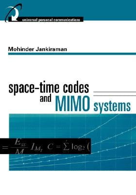 Space-Time Codes and MIMO Systems by Jankiraman, Mohinder
