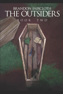 The Outsiders: Book Two by Faircloth, Brandon