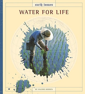 Water for Life by Bodden, Valerie