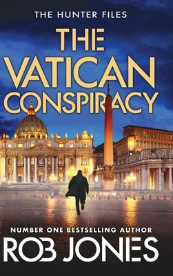 The Vatican Conspiracy by Jones, Rob