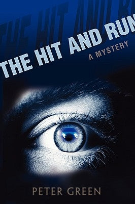 The Hit and Run by Green, Peter