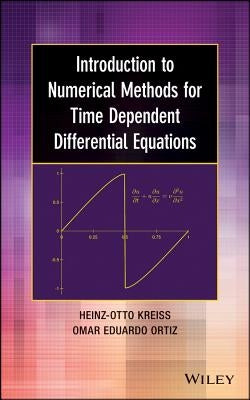 Introduction to Numerical Methods for Time Dependent Differential Equations by Kreiss, Heinz-Otto