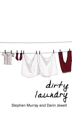 Dirty Laundry by Murray, Stephen