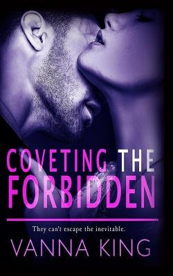 Coveting The Forbidden by King, Vanna