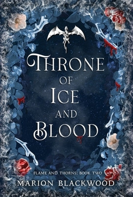 Throne of Ice and Blood by Blackwood, Marion
