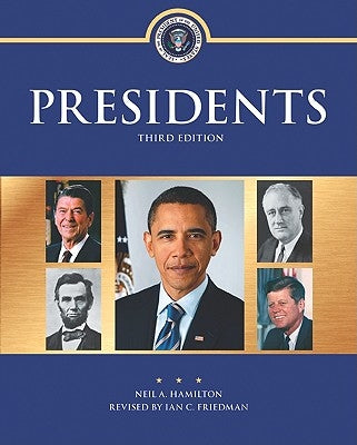 Presidents: A Biographical Dictionary by Hamilton, Neil A.